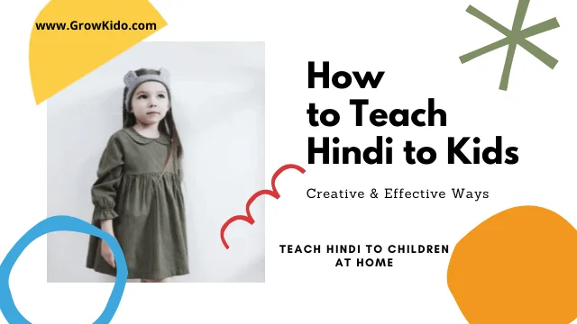 How to Teach Hindi to Kids [13] Proven & Effective Ways