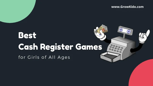13 Best Cash Register Games for Girls of All Ages in [2024]